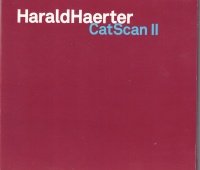 Harald Haerter • CatScan II CD