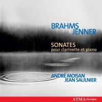André Moisan • Brahms | Jenner - Sonates pour...