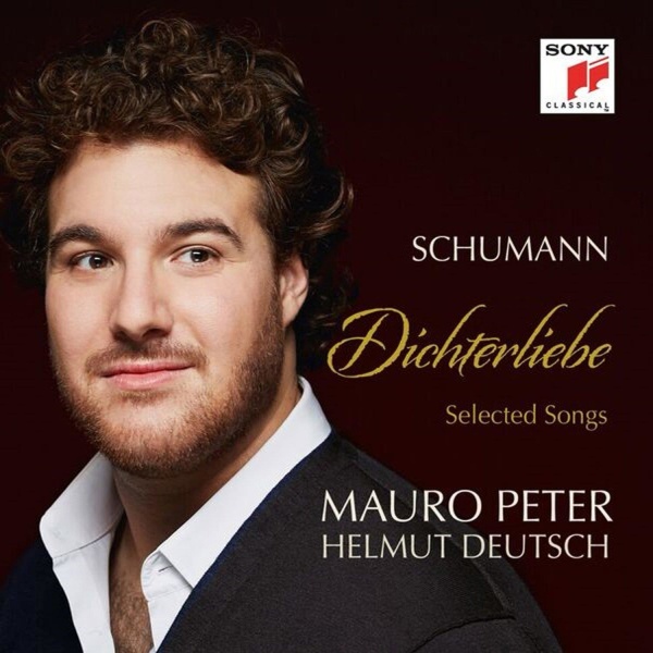 Mauro Peter: Robert Schumann (1810-1856) • Dichterliebe | Selected Songs CD
