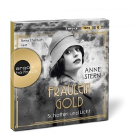 Anne Stern • Fräulein Gold | Schatten und Licht...