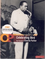Celebrating Bird • The Triumph of Charlie Parker DVD+CD