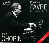 Christian Favre joue Frédéric Chopin (1810-1849) CD