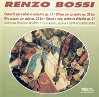 Renzo Bossi (1883-1965) • Concerto per violino etc. CD