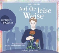 Anne Heintze • Auf die leise Weise 2 CDs