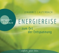 Johannes Lauterbach • Energiereise zum Ort der...