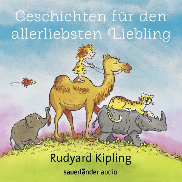 Rudyard Kipling • Geschichten für den allerliebsten Liebling CD
