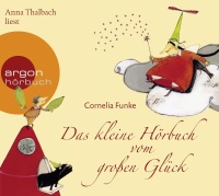 Cornelia Funke • Das kleine Hörbuch vom...