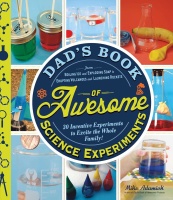 Dads Book of Awesome Science Experiments