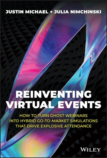 Justin Michael + Julia Nimchinski • Reinventing Virtual Events