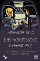 Hans-Walter Euhus • Das vergessene Experiment