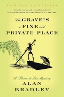 Alan Bradley • The Graves a Fine and Private Place