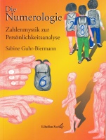 Sabine Guhr-Biermann • Die Numerologie