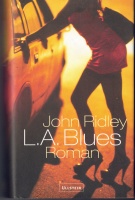 John Ridley  • L. A. Blues