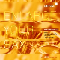 Pedro Bittencourt • Enlarge your Sax CD