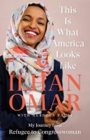Ilhan Omar • This Is What America Looks Like