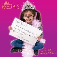 The Hazies • I am Esmeralda CD