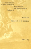 Alan Raitt • Flaubert et le théâtre