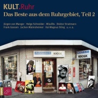 Kult.Ruhr • Das Beste aus dem Ruhrgebiet, Teil 2 2 CDs