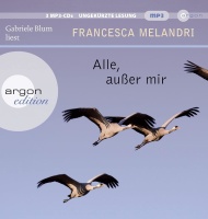 Francesca Melandri • Alle, außer mir 3 MP3-CDs