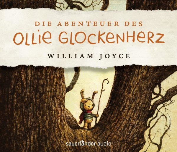 William Joyce • Die Abenteuer des Ollie Glockenherz 4 CDs
