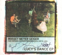 Rosset | Meyer | Geiger • Lucys Dance EP CD