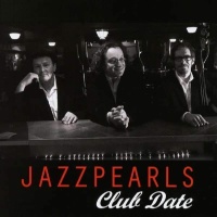 Jazzpearls • Club Date CD