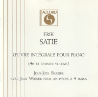 Erik Satie (1866-1925) • Œuvre intégrale pour piano (4e et dernier volume) CD