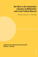 Der Narr in der deutschen Literatur im Mittelalter und in...