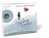 Hedvig Montgomery • Die Hedvig-Formel für eine glückliche Familie 3 CDs