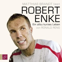 Robert Enke • Ein allzu kurzes Leben 6 CDs