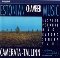 Camerata Tallinn • Estonian Chamber Music CD