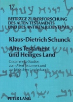 Klaus-Dietrich Schunck • Altes Testament und...
