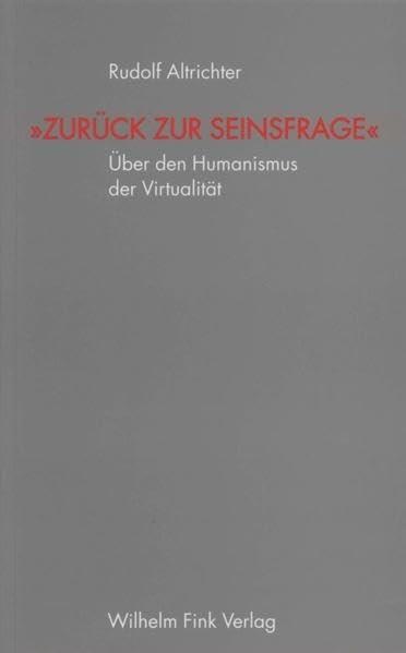 Rudolf Altrichter • Zurück zur Seinsfrage