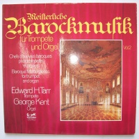 Meisterliche Barockmusik für Trompete und Orgel Vol....
