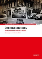 Überblendungen • Neue Musik mit Film/Video
