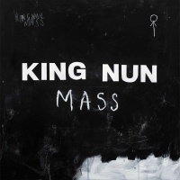 King Nun • Mass LP