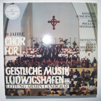 10 Jahre Chor für geistliche Musik Ludwigshafen 2 LPs