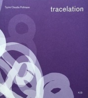 Tyyne Claudia Pollmann • Tracelation