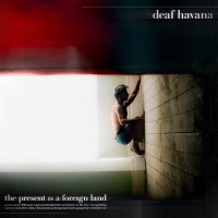 Deaf Havana • The Present is a foreign Land LP