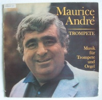 Maurice André • Musik für Trompete und...