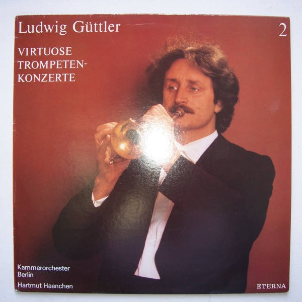 Ludwig Güttler • Vol. 2 - Virtuose Trompetenkonzerte LP
