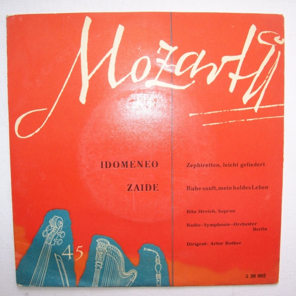 Wolfgang Amadeus Mozart (1756-1791) • Idomeneo - Zaide 7" • Rita Streich