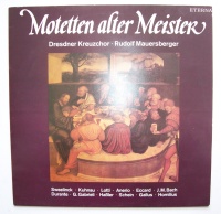 Dresdner Kreuzchor,  Rudolf Mauersberger - Motetten Alter...