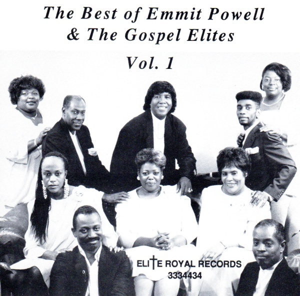 The Best of Emmit Powell & The Gospel Elites Vol. 1 CD