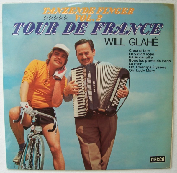 Will Glahé • Tanzende Finger Vol. 2 - Tour de France LP