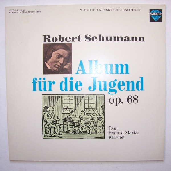 Robert Schumann (1810-1856) • Album für die Jugend LP • Paul Badura-Skoda