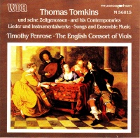 Thomas Tomkins (1572-1656) und seine Zeitgenossen CD