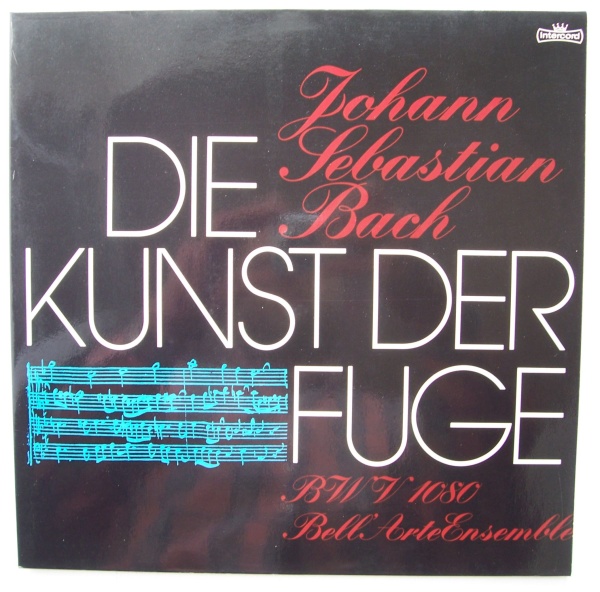 Johann Sebastian Bach (1685-1750) • Die Kunst Der Fuge 2 LPs • Bell Arte Ensemble