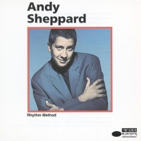 Andy Sheppard • Rhythm Method CD