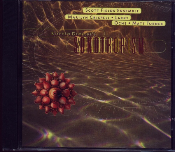 Stephen Dembski • Sonotropism CD